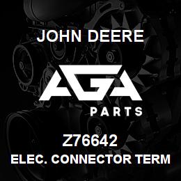 Z76642 John Deere ELEC. CONNECTOR TERMINAL | AGA Parts
