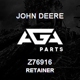 Z76916 John Deere RETAINER | AGA Parts