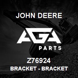 Z76924 John Deere Bracket - BRACKET | AGA Parts