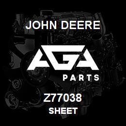 Z77038 John Deere SHEET | AGA Parts