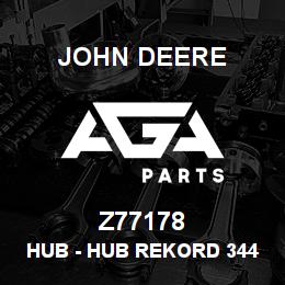 Z77178 John Deere Hub - HUB REKORD 34488 | AGA Parts