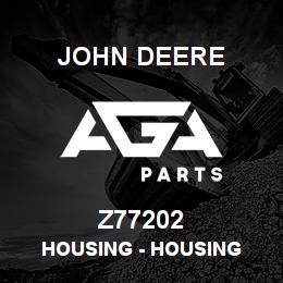 Z77202 John Deere Housing - HOUSING | AGA Parts