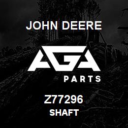 Z77296 John Deere SHAFT | AGA Parts