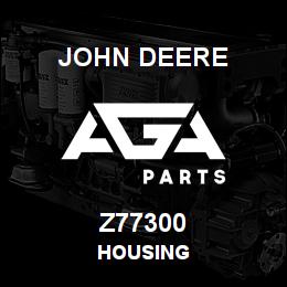 Z77300 John Deere HOUSING | AGA Parts