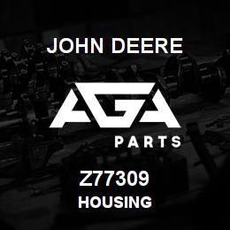 Z77309 John Deere HOUSING | AGA Parts
