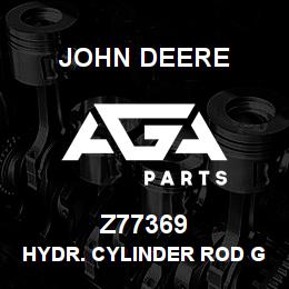 Z77369 John Deere HYDR. CYLINDER ROD GUIDE | AGA Parts