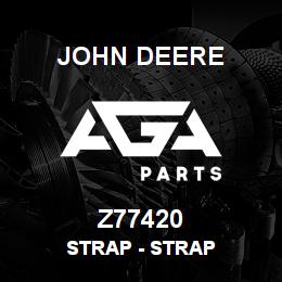 Z77420 John Deere Strap - STRAP | AGA Parts