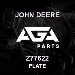 Z77622 John Deere PLATE | AGA Parts