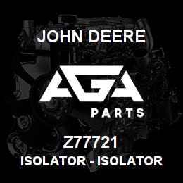Z77721 John Deere Isolator - ISOLATOR | AGA Parts