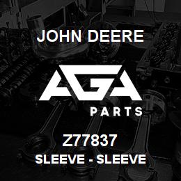 Z77837 John Deere Sleeve - SLEEVE | AGA Parts