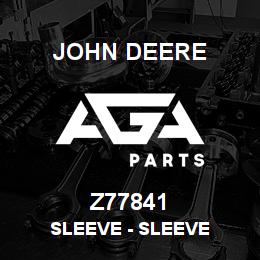 Z77841 John Deere Sleeve - SLEEVE | AGA Parts