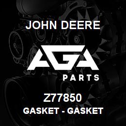 Z77850 John Deere Gasket - GASKET | AGA Parts
