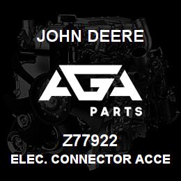 Z77922 John Deere ELEC. CONNECTOR ACCESSORY | AGA Parts