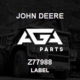 Z77988 John Deere LABEL | AGA Parts