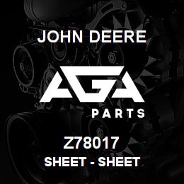 Z78017 John Deere Sheet - SHEET | AGA Parts
