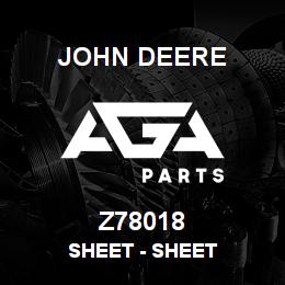 Z78018 John Deere Sheet - SHEET | AGA Parts