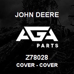 Z78028 John Deere Cover - COVER | AGA Parts