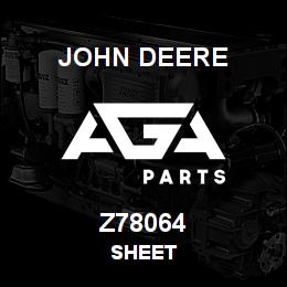 Z78064 John Deere SHEET | AGA Parts