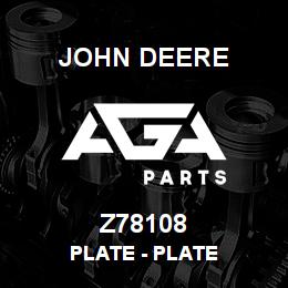 Z78108 John Deere Plate - PLATE | AGA Parts