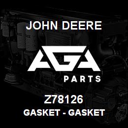 Z78126 John Deere Gasket - GASKET | AGA Parts