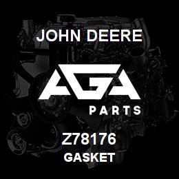 Z78176 John Deere GASKET | AGA Parts