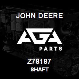 Z78187 John Deere SHAFT | AGA Parts