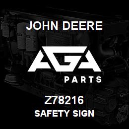 Z78216 John Deere SAFETY SIGN | AGA Parts