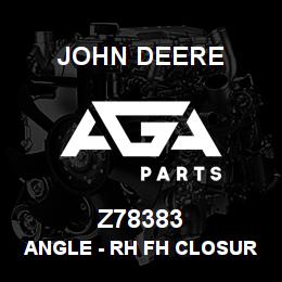 Z78383 John Deere Angle - RH FH CLOSURE EXTENSION | AGA Parts