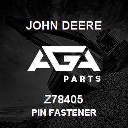 Z78405 John Deere PIN FASTENER | AGA Parts