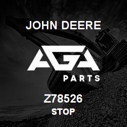 Z78526 John Deere STOP | AGA Parts