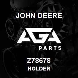 Z78678 John Deere HOLDER | AGA Parts
