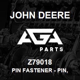 Z79018 John Deere Pin Fastener - PIN, HITCH | AGA Parts
