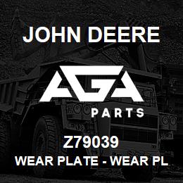 Z79039 John Deere Wear Plate - WEAR PLATE | AGA Parts