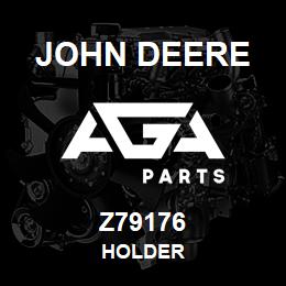 Z79176 John Deere HOLDER | AGA Parts