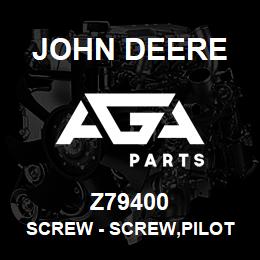 Z79400 John Deere Screw - SCREW,PILOT POINT | AGA Parts