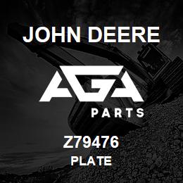 Z79476 John Deere PLATE | AGA Parts