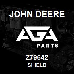 Z79642 John Deere SHIELD | AGA Parts