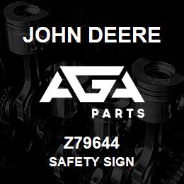 Z79644 John Deere SAFETY SIGN | AGA Parts