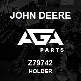 Z79742 John Deere HOLDER | AGA Parts