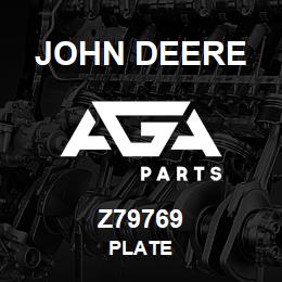 Z79769 John Deere PLATE | AGA Parts