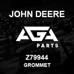 Z79944 John Deere GROMMET | AGA Parts