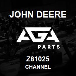 Z81025 John Deere CHANNEL | AGA Parts