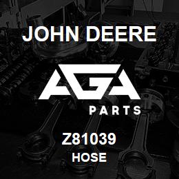 Z81039 John Deere HOSE | AGA Parts