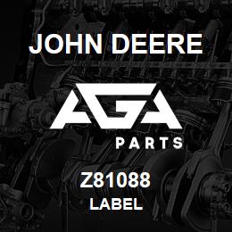 Z81088 John Deere LABEL | AGA Parts