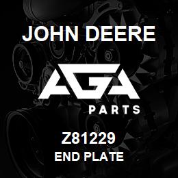 Z81229 John Deere END PLATE | AGA Parts