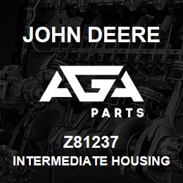 Z81237 John Deere Intermediate Housing - INTERMEDIATE HOUSING | AGA Parts