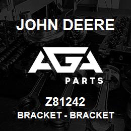 Z81242 John Deere Bracket - BRACKET | AGA Parts
