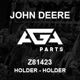 Z81423 John Deere Holder - HOLDER | AGA Parts