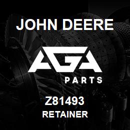 Z81493 John Deere RETAINER | AGA Parts