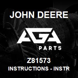 Z81573 John Deere Instructions - INSTRUCTIONS | AGA Parts